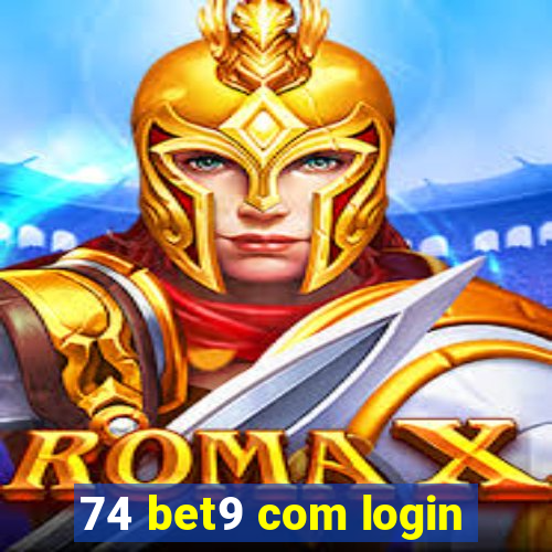 74 bet9 com login